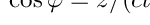 $\cos{\varphi } = z/(ct)$