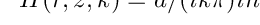 $
H(r,z;k) = a / (ik\pi) int
$